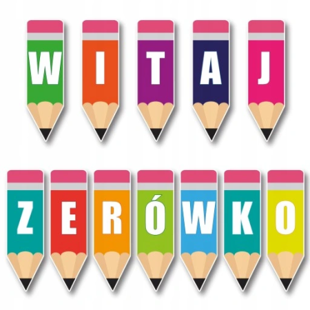 Informacja dla Rodziców 6-latków - zerówki nowy rok szkolny